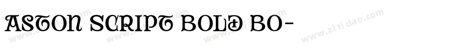 Aston Script Bold Bo字体转换